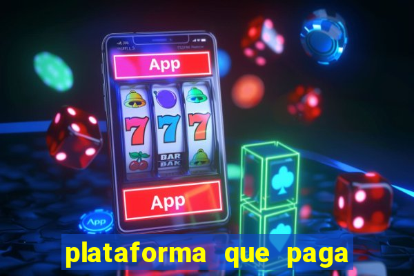 plataforma que paga no cadastro fortune tiger